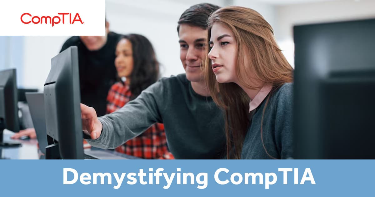 Demystifying CompTIA: Your Gateway to the IT World