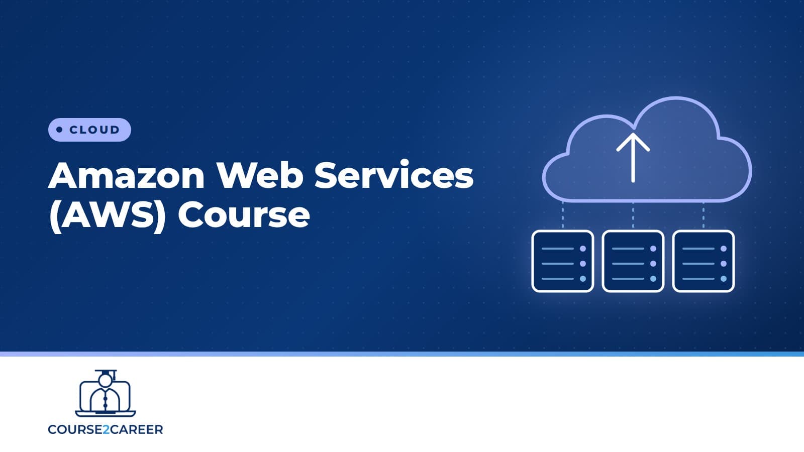 Amazon Web Services (AWS) Course