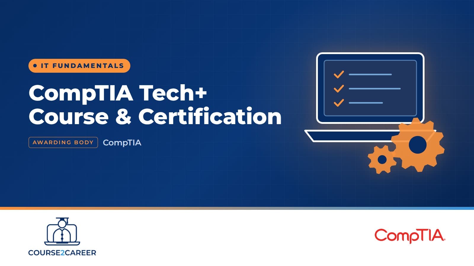 CompTIA Tech+ Course & Certification