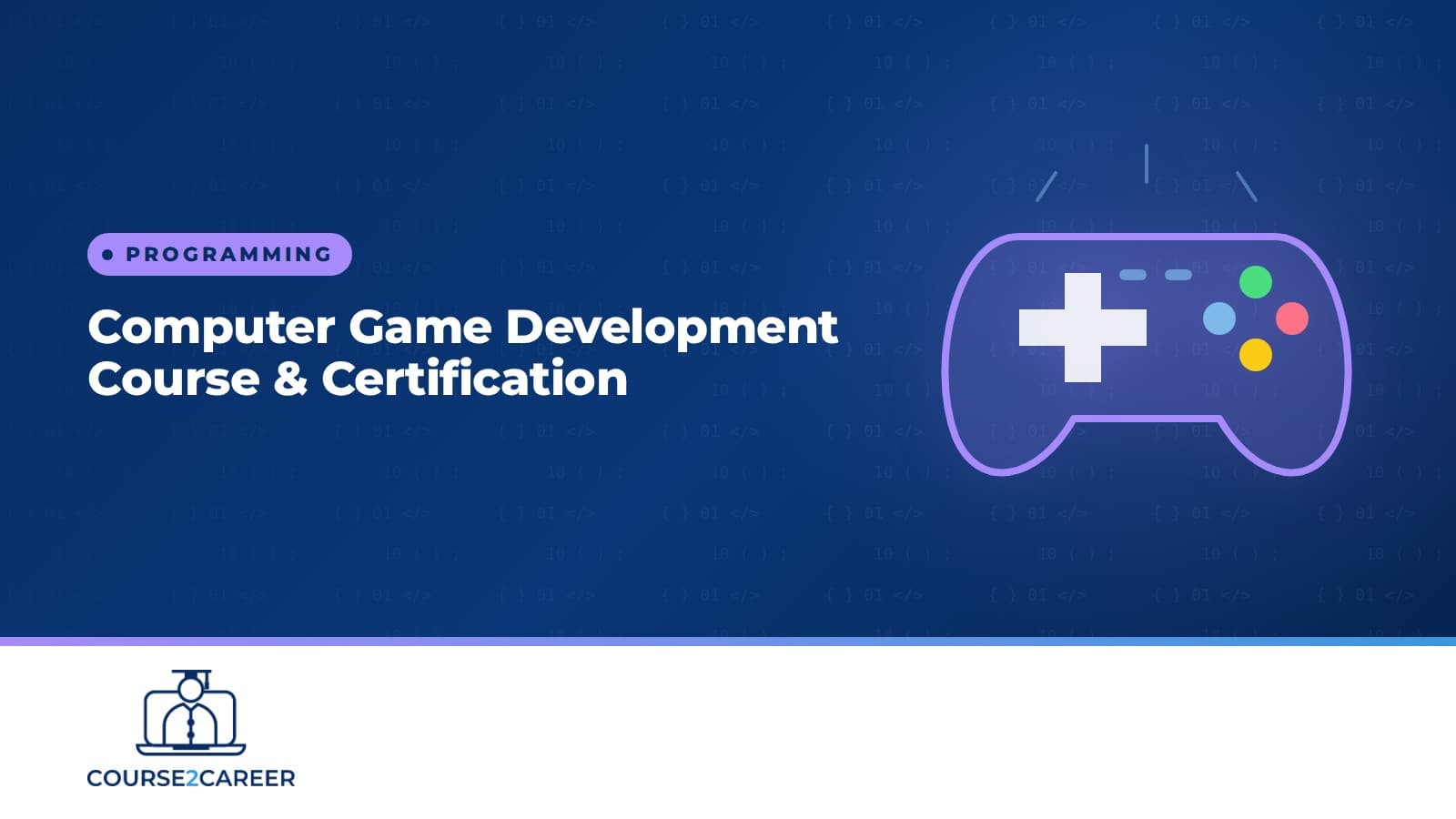 Computer Game Development Course & Certification