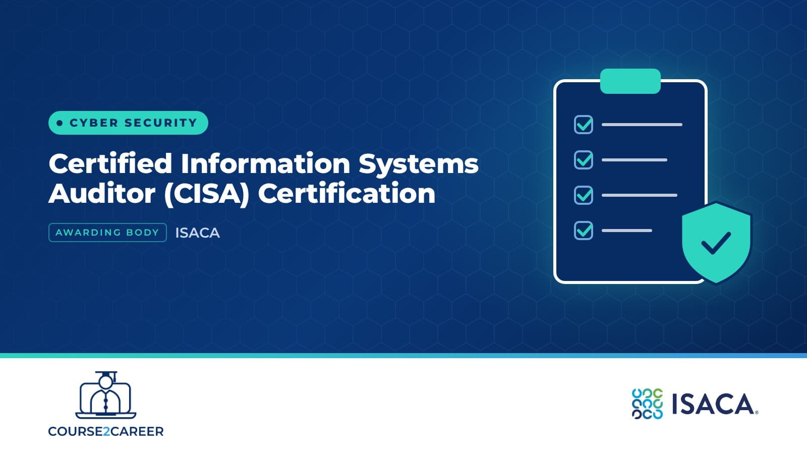 Certified Information Systems Auditor (CISA) Certification